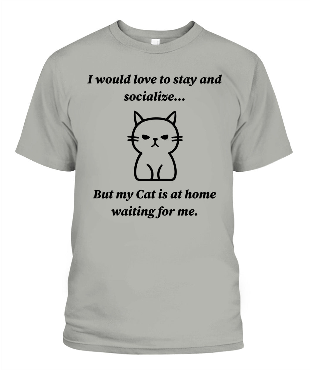 Unisex "Anti-Social" Cat Shirt - A must for all Cat lovers!