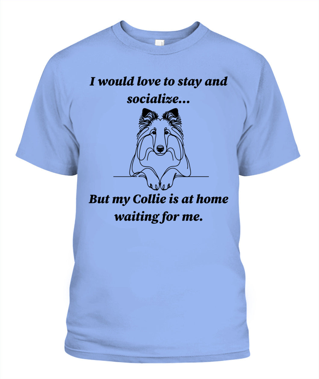 Unisex "Anti-Social" Collie Shirt - A must for Collie lovers!