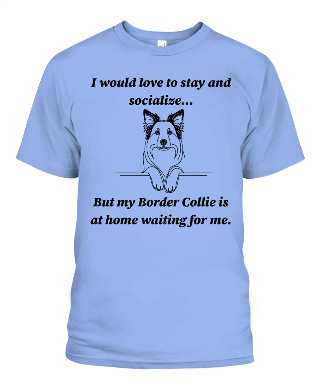 Unisex "Anti-Social" Border Collie Shirt - A must for Border Collie lovers!