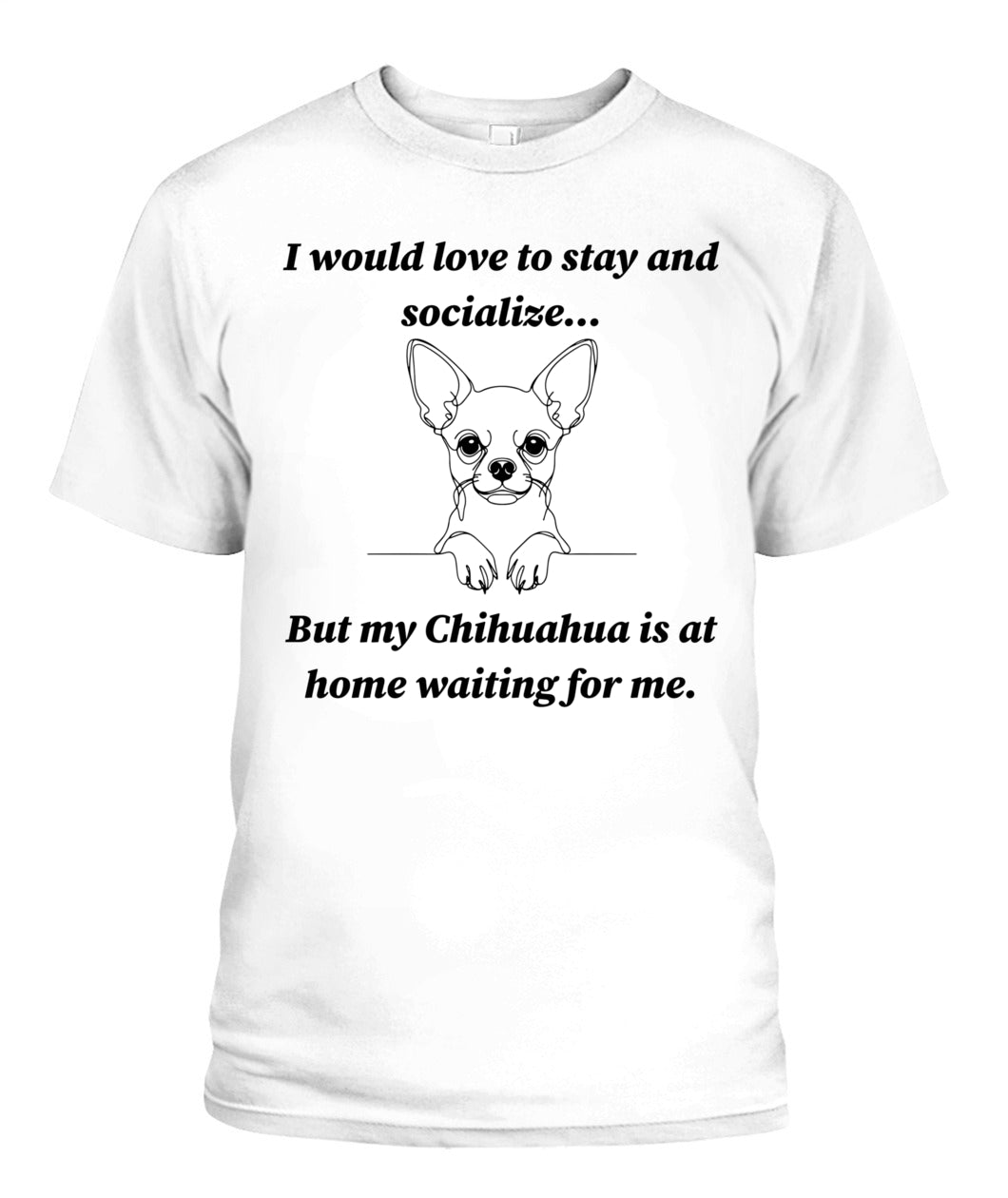 Unisex "Anti-Social" Chihuahua Shirt - A must for Chihuahua lovers!