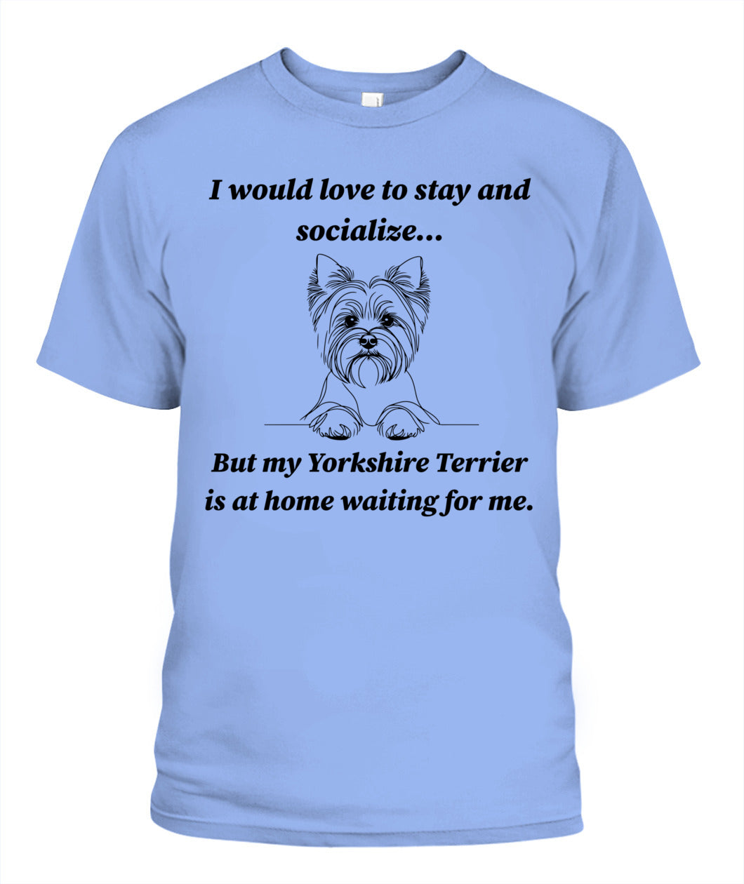 Unisex "Anti-Social" Yorkshire Terrier Shirt - A must for Yorkshire Terrier lovers!