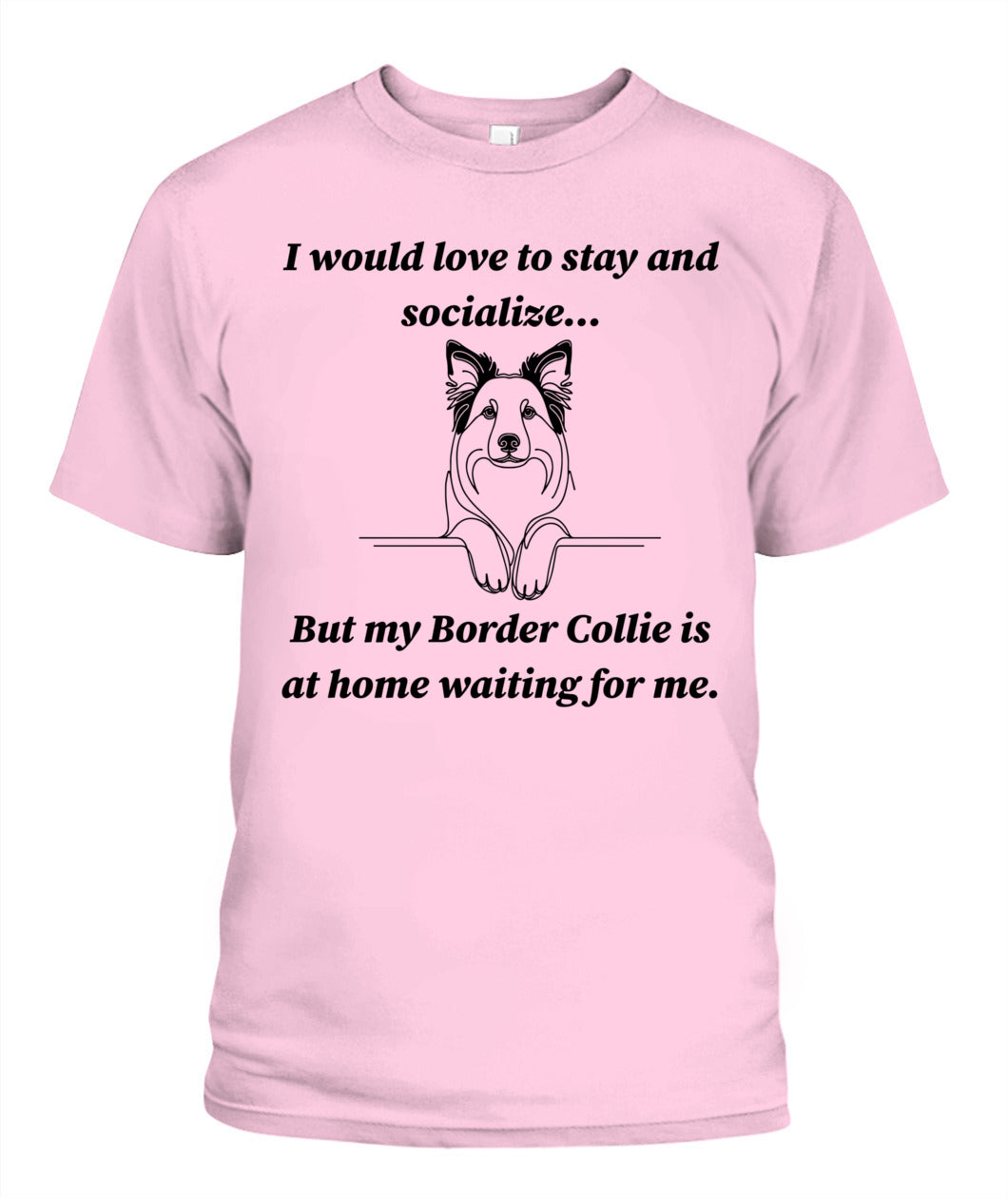 Unisex "Anti-Social" Border Collie Shirt - A must for Border Collie lovers!